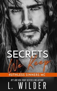 Paperback Secrets We Keep: Ruthless Sinners Book 3 Book