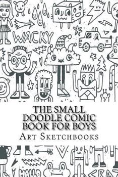 Paperback The Small Doodle Comic Book for Boys: Basic, 6" x 9", 100 Pages Book