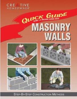 Paperback Quick Guide: Masonry Walls: Step-By-Step Construction Methods Book
