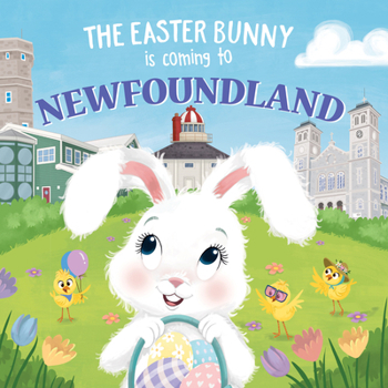 Hardcover The Easter Bunny Is Coming to Newfoundland Book