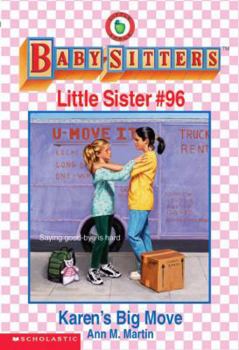 Karen's Big Move (Baby-Sitters Little Sister, #96) - Book #96 of the Baby-Sitters Little Sister
