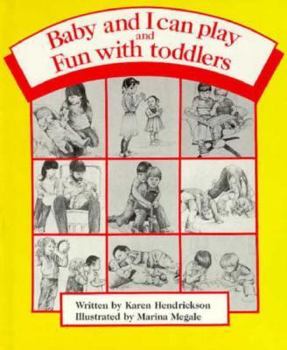 Library Binding Baby and I Can Play & Fun with Toddlers: Getting Along Together Book