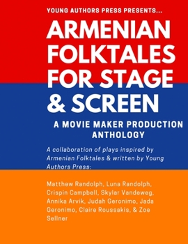 Paperback Armenian Folktales for Stage & Screen: A Movie Maker Play Anthology Book