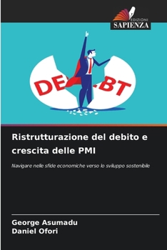 Ristrutturazione del debito e crescita delle PMI (Italian Edition)
