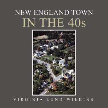 Paperback New England Town in the 40S Book