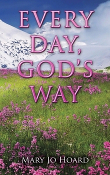 Hardcover Every Day, God's Way Book