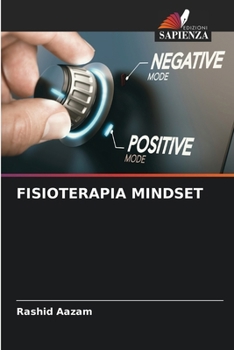 Fisioterapia Mindset (Italian Edition)