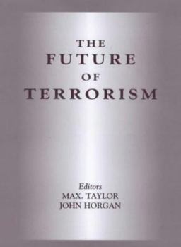 Paperback The Future of Terrorism Book
