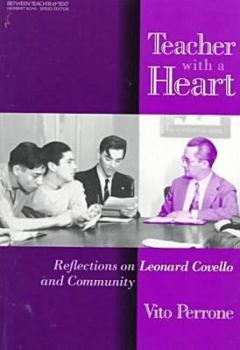 Paperback Teacher with a Heart: Reflections on Leonard Covello and Community Book