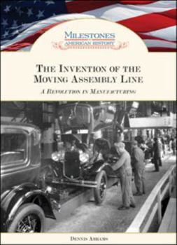 Hardcover The Invention of the Moving Assembly Line Book