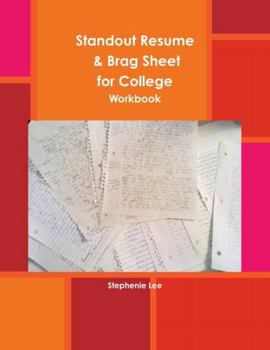 Paperback Standout Resume & Brag Sheet for College: Workbook Book