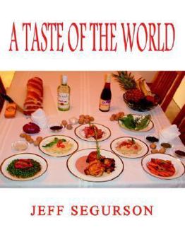 Paperback A Taste of the World Book