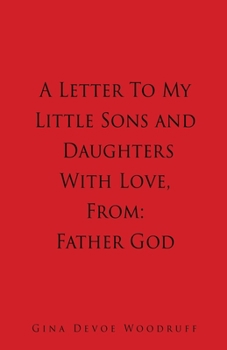 A Letter To My Little Sons and Daughters With Love, From