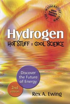 Paperback Hydrogen: Hot Stuff, Cool Science: Discover the Future of Energy Book