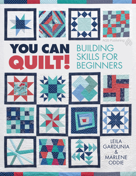 Paperback You Can Quilt] Building Skills for Beginners Book