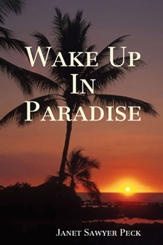 Paperback Wake Up In Paradise Book