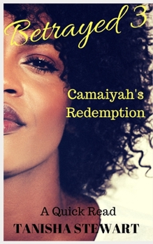 Paperback Betrayed 3: Camaiyah's Redemption Book