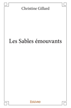 Paperback Les Sables émouvants [French] Book