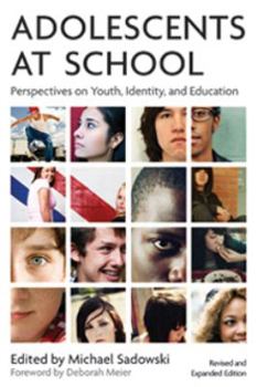 Paperback Adolescents at School: Perspectives on Youth, Identity, and Education Book