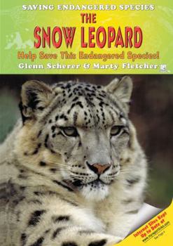 Library Binding The Snow Leopard: Help Save This Endangered Species! Book