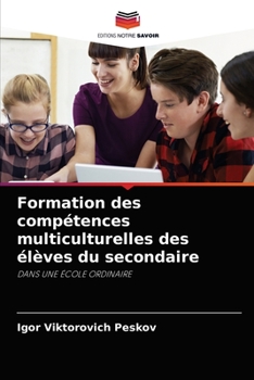 Paperback Formation des compétences multiculturelles des élèves du secondaire [French] Book