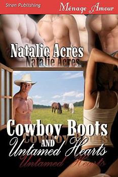 Paperback Cowboy Boots and Untamed Hearts (Siren Menage Amour 70) Book