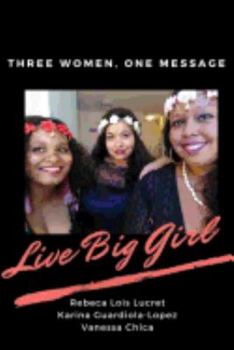 Paperback Live Big Girl Book