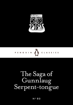 Gunnlaugs Saga Ormstungu - Book  of the Íslendingasögur/Sagas of Icelanders