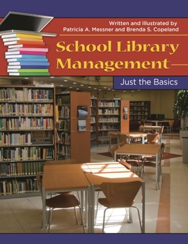 Paperback School Library Management: Just the Basics Book