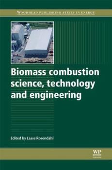 Hardcover Biomass Combustion Science, Technology and Engineering Book