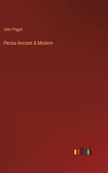 Hardcover Persia-Ancient & Modern Book