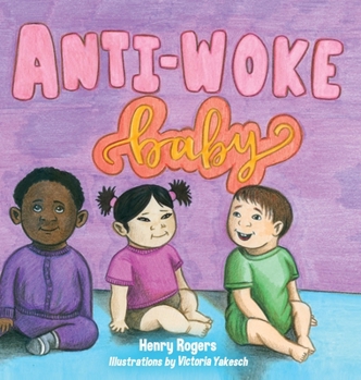 Hardcover Anti-Woke Baby Book