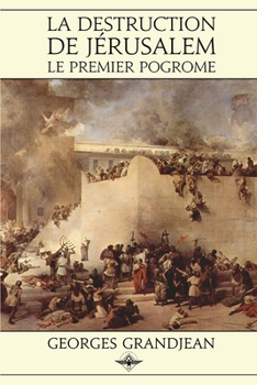 Paperback La destruction de Jérusalem [French] Book