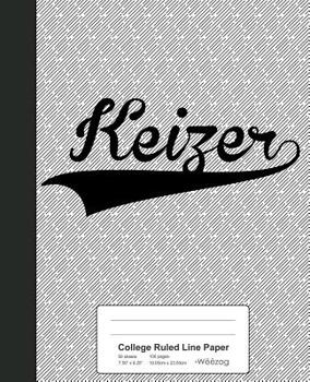 Paperback College Ruled Line Paper: KEIZER Notebook Book