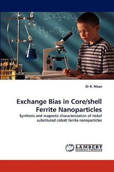 Paperback Exchange Bias in Core/Shell Ferrite Nanoparticles Book