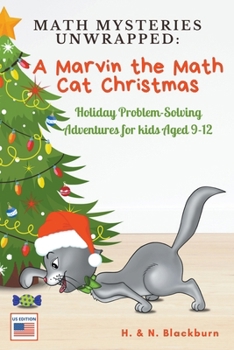 Paperback Math Mysteries Unwrapped: A Marvin the Math Cat Christmas (US Edition) Book