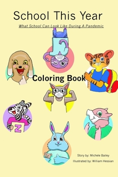 School This Year: What School Can Look Like During a Pandemic Coloring Book