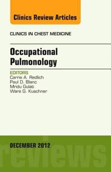 Hardcover Occupational Pulmonology, an Issue of Clinics in Chest Medicine: Volume 33-4 Book