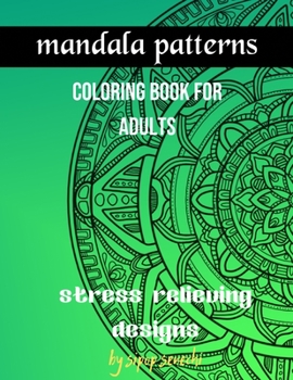 Paperback Mandala patterns: coloring book for adults. stress relieving designs Book
