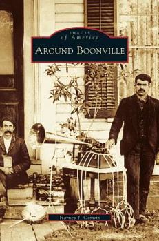 Around Boonville - Book  of the Images of America: New York