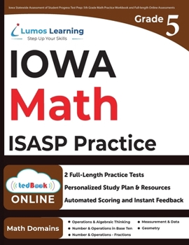 Iowa Statewide Assessment of Student Progress Test Prep: ISASP Study Guide