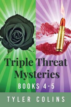 Paperback Triple Threat Mysteries - Books 4-5 Book