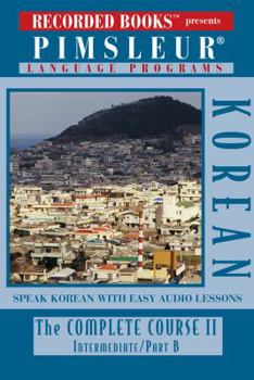 Audio CD Korean: The Complete Course II, Intermediate, Part B Book