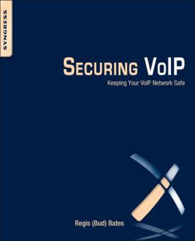 Paperback Securing Voip: Keeping Your Voip Network Safe Book