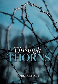 Hardcover Through Thorns Book