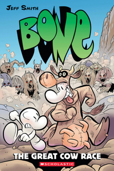 Cover for "The Great Cow Race: A Graphic Novel (Bone #2): Volume 2"