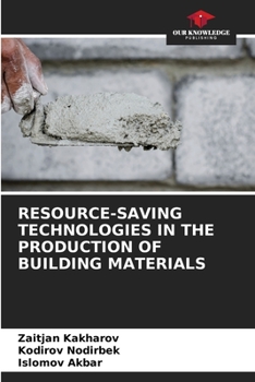 Paperback Resource-Saving Technologies in the Production of Building Materials Book