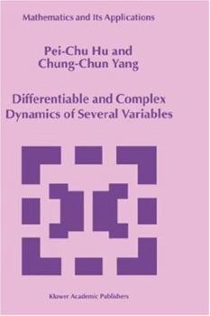 Hardcover Differentiable and Complex Dynamics of Several Variables Book