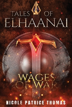 Paperback Tales of Elhaanai: Wages of War Book