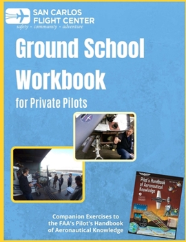 Paperback Ground School Workbook for Private Pilots Book